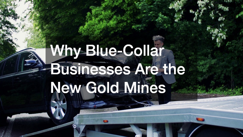 Why Blue-Collar Businesses Are the New Gold Mines