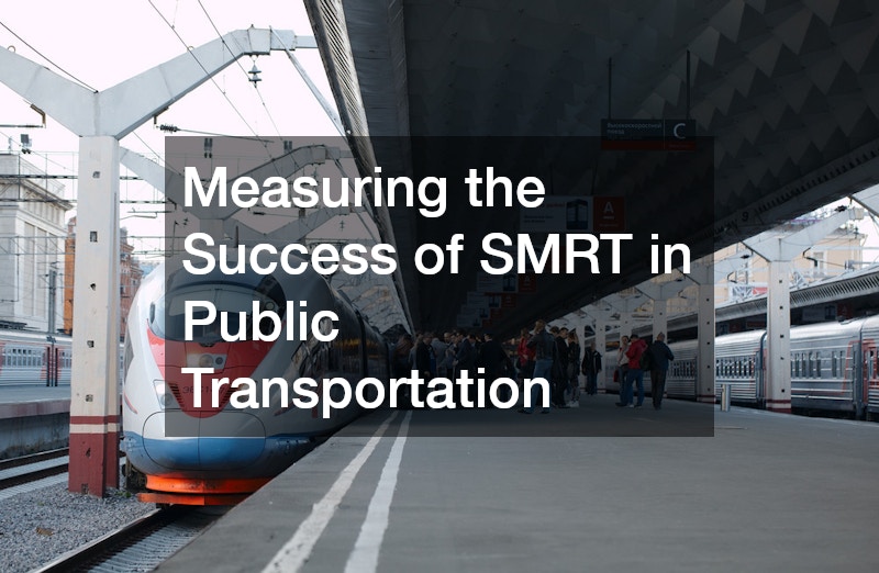 Measuring the Success of SMRT in Public Transportation